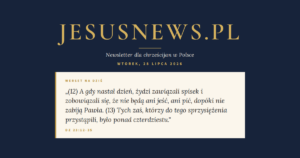 JesusNews.pl — Werset dnia: Dz 23:12-35