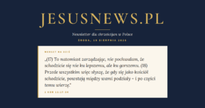 JesusNews.pl — Słowo na dziś, Środa, 19 sierpnia 2026: 1 Kor 11:17-34