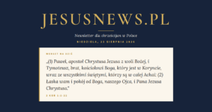 JesusNews.pl — Słowo na dziś, Niedziela, 23 sierpnia 2026: 2 Kor 1:1-22