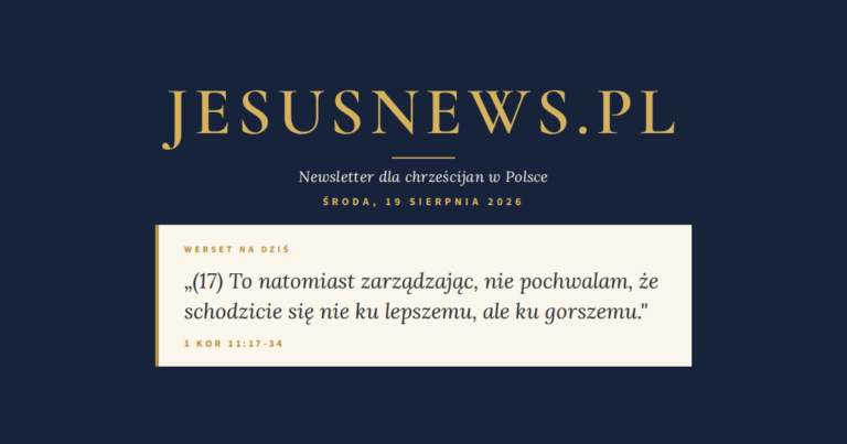 JesusNews.pl — Werset dnia: 1 Kor 11:17-34
