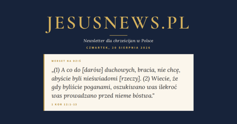 JesusNews.pl — Werset dnia: 1 Kor 12:1-13