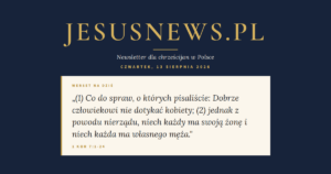 JesusNews.pl — Werset dnia: 1 Kor 7:1-24