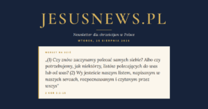 JesusNews.pl — Werset dnia: 2 Kor 3:1-18