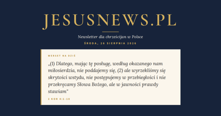 JesusNews.pl — Werset dnia: 2 Kor 4:1-18