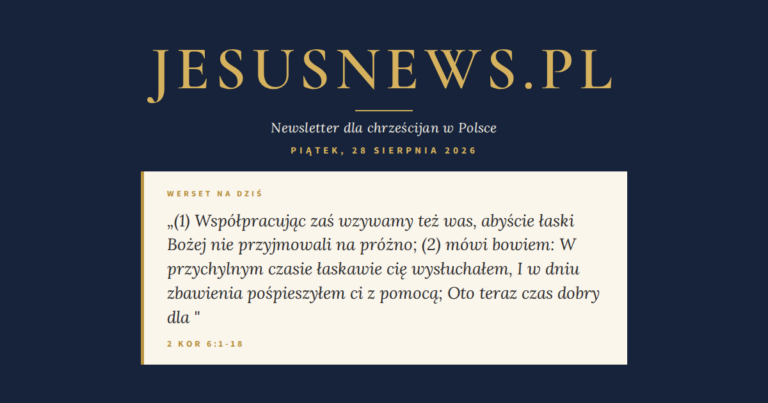 JesusNews.pl — Werset dnia: 2 Kor 6:1-18
