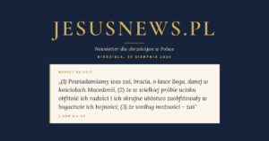 JesusNews.pl — Werset dnia: 2 Kor 8:1-24