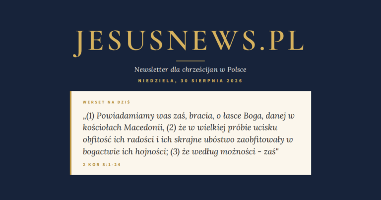 JesusNews.pl — Werset dnia: 2 Kor 8:1-24