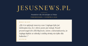 JesusNews.pl — Werset dnia: Dz 27:9-26