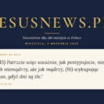 JesusNews.pl — Słowo na dziś, Niedziela, 6 września 2026: Ef 5:15-33