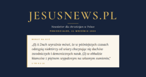 JesusNews.pl — Słowo na dziś, Poniedziałek, 21 września 2026: 1 Tm 4:1-16