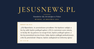 JesusNews.pl — Słowo na dziś, Wtorek, 29 września 2026: Mt 5:21-48