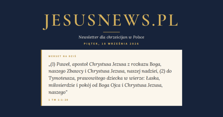 JesusNews.pl — Werset dnia: 1 Tm 1:1-20