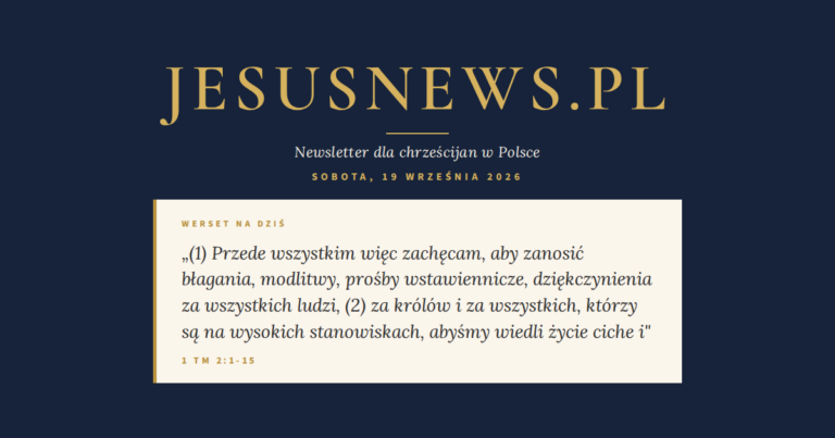 JesusNews.pl — Werset dnia: 1 Tm 2:1-15