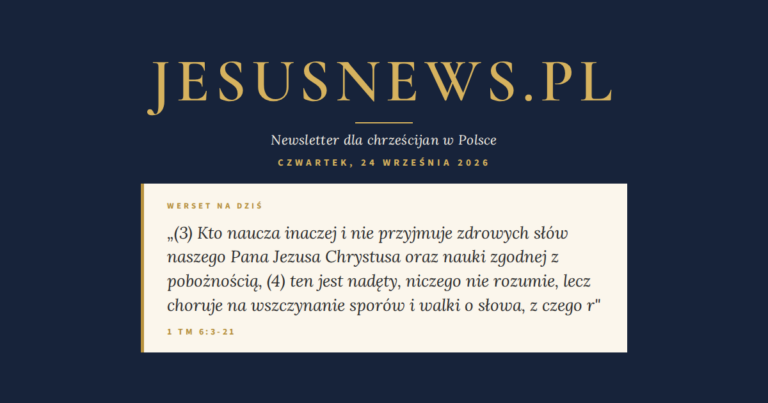 JesusNews.pl — Werset dnia: 1 Tm 6:3-21