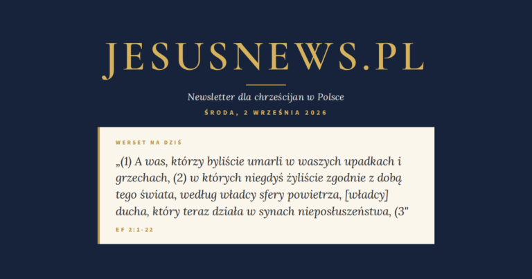 JesusNews.pl — Werset dnia: Ef 2:1-22