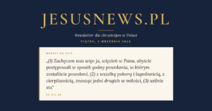 JesusNews.pl — Werset dnia: Ef 4:1-24