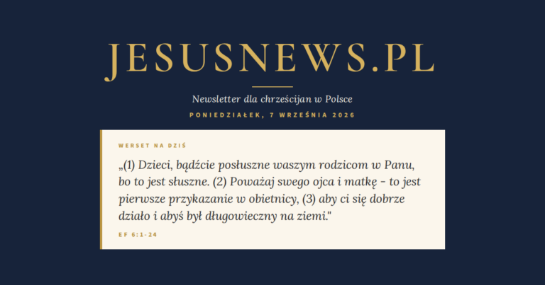 JesusNews.pl — Werset dnia: Ef 6:1-24