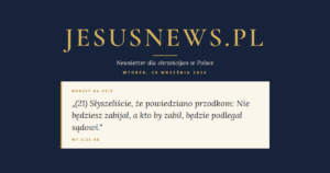 JesusNews.pl — Werset dnia: Mt 5:21-48
