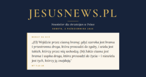 JesusNews.pl — Słowo na dziś, Sobota, 3 października 2026: Mt 7:13-29