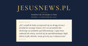 JesusNews.pl — Słowo na dziś, Wtorek, 6 października 2026: Mt 9:1-17