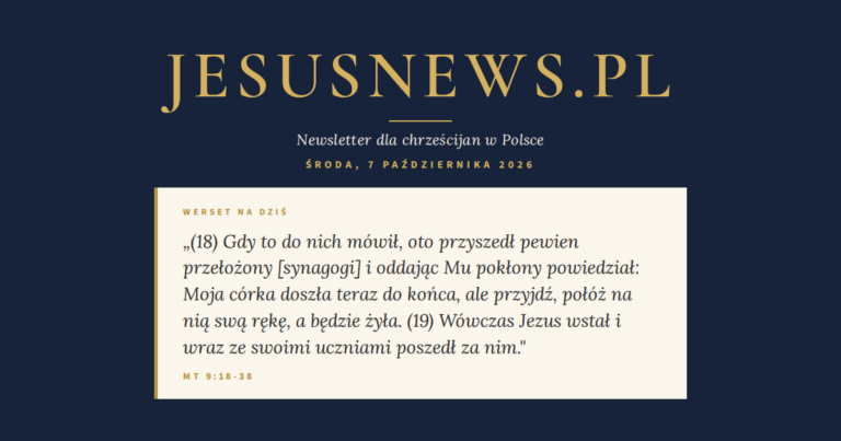 JesusNews.pl — Słowo na dziś, Środa, 7 października 2026: Mt 9:18-38