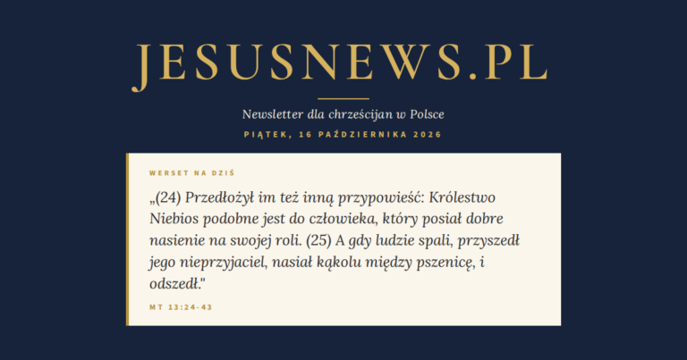 JesusNews.pl — Słowo na dziś, Piątek, 16 października 2026: Mt 13:24-43