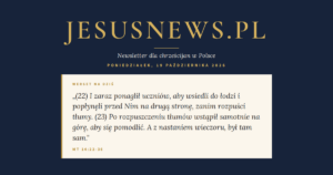 JesusNews.pl — Słowo na dziś, Poniedziałek, 19 października 2026: Mt 14:22-36