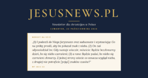 JesusNews.pl — Słowo na dziś, Czwartek, 22 października 2026: Mt 16:1-12