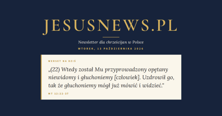 JesusNews.pl — Werset dnia: Mt 12:22-37