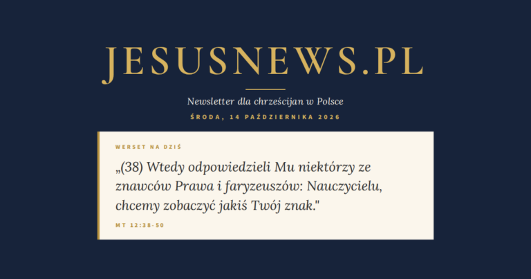 JesusNews.pl — Werset dnia: Mt 12:38-50