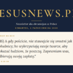 JesusNews.pl — Werset dnia: Mt 6:16-34